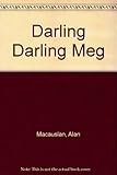 Darling darling Meg : Belsen? Where's that?