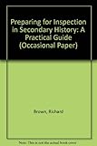 Preparing for inspection in secondary history : a practical guide