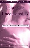 Penthouse Uncensored: v. 4 (Letters to Penthouse)