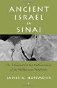 Ancient Israel in Sinai: The Evidence for the Authenticity of the Wilderness Traditions