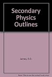 Secondary physics outlines