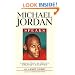 Michael Jordan Speaks: Lessons from the World's Greatest Champion
