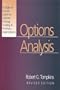 Options Analysis: A State-Of-The-Art Guide to Options Pricing, Trading & Portfolio Applications