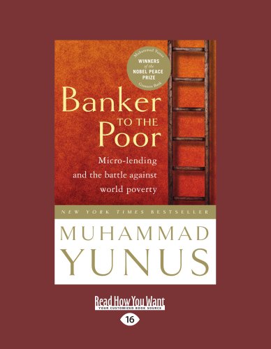 Cambridge Scholars Publishing Banker to the Poor: Micro-Lending and the Battle Against World Poverty