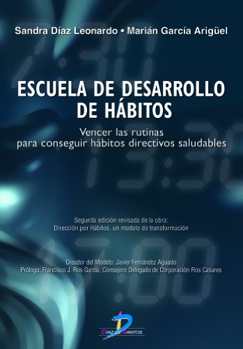 Escuela de desarrollo de hábitos: 1 (Spanish Edition)