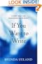 If You Want to Write: A Book about Art, Independence and Spirit