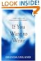If You Want to Write: A Book about Art, Independence and Spirit
