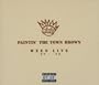 Paintin' The Town Brown: Ween Live '90-'98