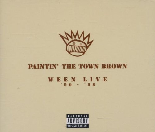 Paintin' The Town Brown: Ween Live '90-'98 cover