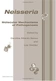 Neisseria: Molecular Mechanisms of Pathogenesis