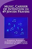 Read Music: Carrier of Intention in 49 Jewish Prayers on-line