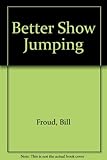 Better show jumping
