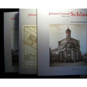 Johann Conrad Schlaun - Architektur des Spätbarock in Europa