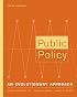 Public Policy: An Evolutionary Approach