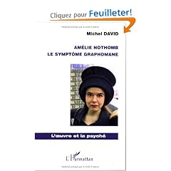 Am�lie Nothomb : Le sympt�me graphomane