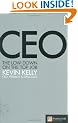 CEO: The Low Down on the Top Job (Financial Times Series)