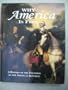 Why America is Free: A History of the Founding of the American Republic, 1750-1800