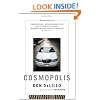 Cosmopolis: A Novel