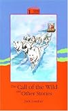 Call of the Wild and Other Stories (Oxford Progressive English Readers)