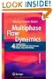 Multiphase Flow Dynamics 4: Turbulence, Gas Adsorption and Release, Diesel Fuel Properties