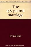 The 158-pound marriage