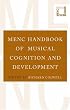 MENC Handbook of Musical Cognition and Development