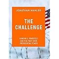 The Challenge (Hamdan v. Rumsfeld and the Fight Over Presidential Power) (Unabridged) (Compact Disc)