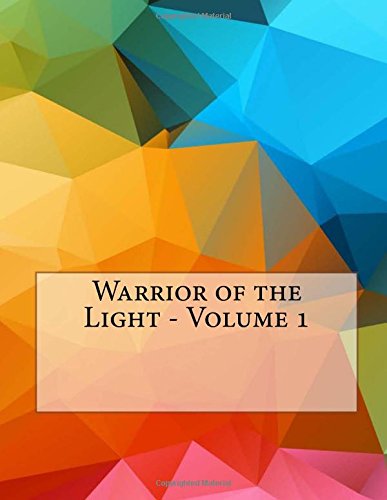 Warrior of the Light - Volume 1, by Paulo Coelho