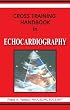 Cross Training Handbook in Echocardiography