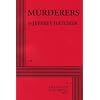 Murderers - Acting Edition