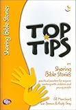 Top tips. Sharing Bible stories
