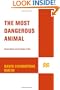 The Most Dangerous Animal: Human Nature and the Origins of War