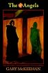 The Angels: A Novel of the Hells Angels