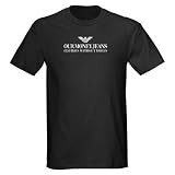 Armani Our Money Funny Dark T-Shirt by CafePress