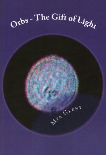 Orbs - The Gift of Light
