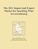The 2011 Import and Export Market for Sparkling Wine in Luxembourg