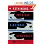 Rethinking American Electoral Democracy (Controversies in Electoral Democracy and Representation)
