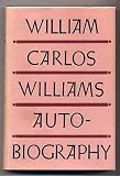The Autobiography of William Carlos Williams