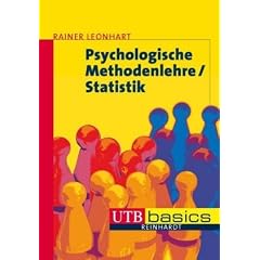 Psychologische Methodenlehre / Statistik (Uni-Taschenb�cher basics M)