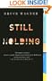 Still Holding