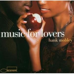 Music for Lovers by Hank Mobley (Audio CD - 2006) - Import