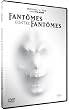 Fant�mes contre fant�mes