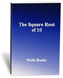 The Square Root of 10