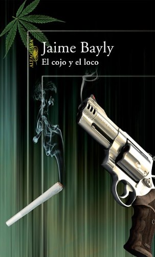 El cojo y el loco / The Mad and the Cripple (Spanish Edition)