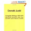 Donald Judd: The Complete Writings 1959-1975