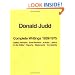 Donald Judd: The Complete Writings 1959-1975