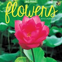 2015 Flowers (Big Print) Wall Calendar {jg} 2015 Flowers (Big Print) Wall Calendar {jg}
