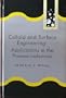 Colloid and Surface Engineering: Applications in the Process Industries (Colloid & Surface Engineering)