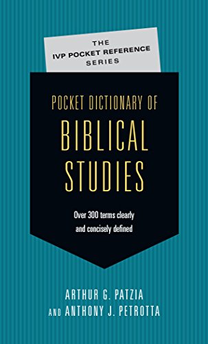 pocket dictionary of biblical studies over 300 terms clearly  concisely defined
