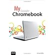 My Google Chromebook